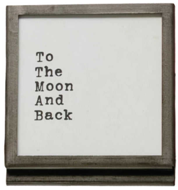 Framed Quote “to the moon”