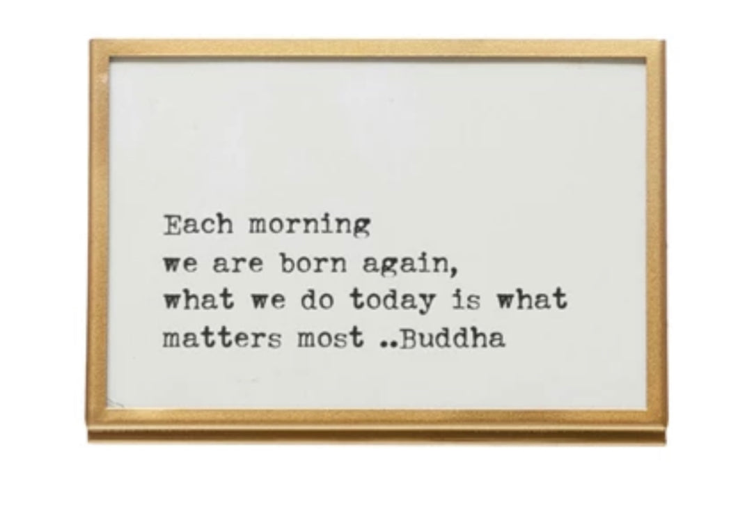 Framed quote “each morning”