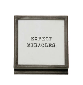 Framed Quote “Expect Miracles”