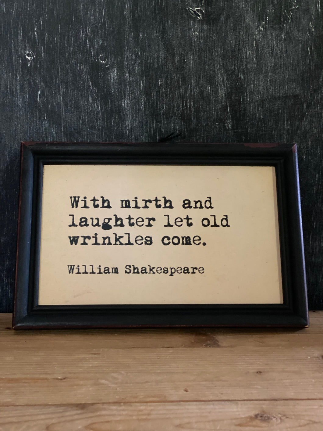 Framed William Shakespeare quote