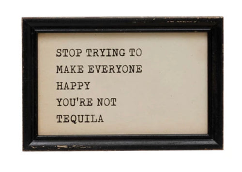 Framed Stop trying to make everyone happy framed quote